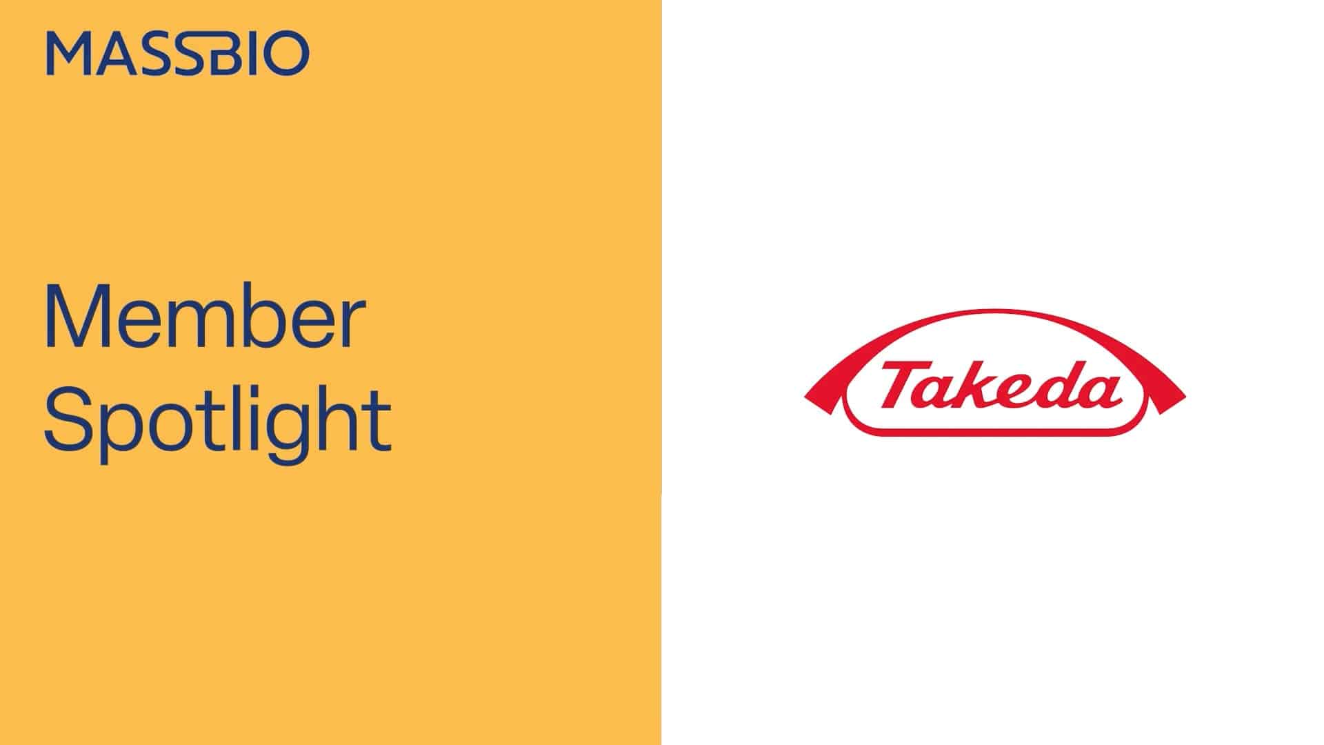 A yellow and white graphic with the words "Member Spotlight" on the left and the red logo of Takeda on the right.